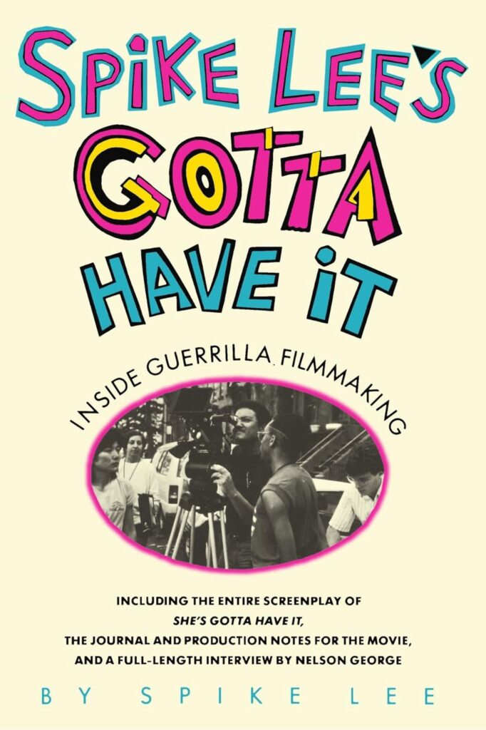 Spike Lee’s Gotta Have It