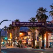 Palm Springs, California United States of America - January 3, 2022: Early morning view of downtown Palm Springs including Film Festival welcome sign